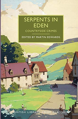 Serpents In Eden: Countryside Crimes (british Library Crime Classics), De Edwards, Martin. Editorial Poisoned Pen Press, Tapa Blanda En Inglés
