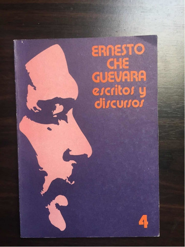 Ernesto Che Guevara Escritos Y Discursos Tomo 4 1959 1960