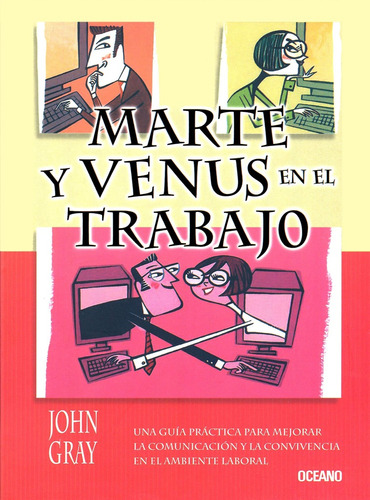 Marte Y Venus En El Trabajo (aut). - John Gray
