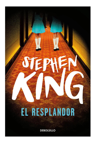 El Resplandor Stephen King Debolsillo None