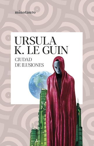 Libro Ciudad De Ilusiones - Ursula K. Le Guin