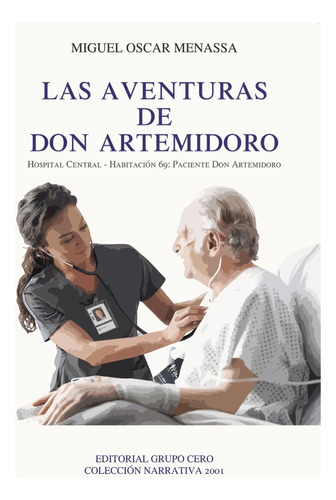 Las Aventuras De Don Artemidoro - Menassa Miguel Oscar