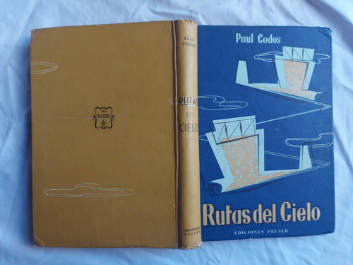 Rutas Del Cielo - Paul Codos Ediciones Peuser Tapa Dura 1959 (Usado)