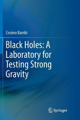 Libro Black Holes: A Laboratory For Testing Strong Gravit...