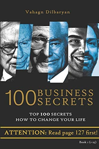 100 Business Secrets (top 100 Business Secrets How To Change Your Life), De Dilbaryan, Vahagn. Editorial Independently Published, Tapa Blanda En Inglés