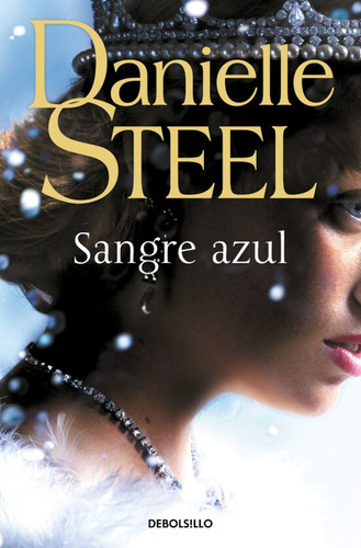 Sangre Azul - Danielle Steel