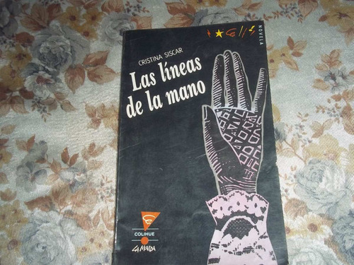 Las Lineas De La Mano - Cristina Siscar