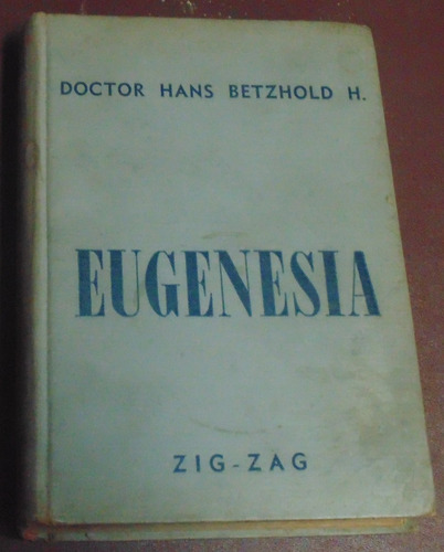 Eugenesia Doctor Hans Betzhold