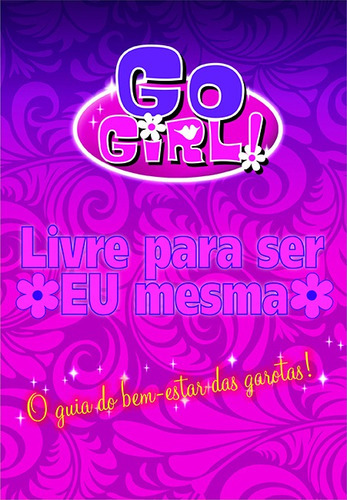 Go Girl - Livre Para Ser Eu Mesma: Não Aplica, De Meredith Badger. Série Não Aplica, Vol. Não Aplica. Editora Fundamento, Capa Mole, Edição Não Aplica Em Português, 2021