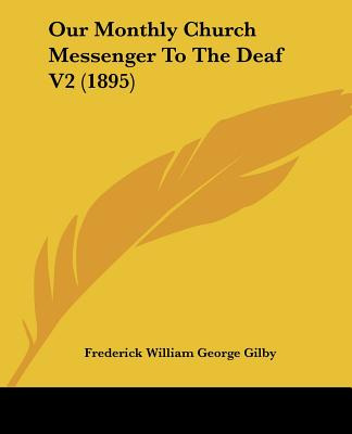 Libro Our Monthly Church Messenger To The Deaf V2 (1895) ...