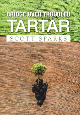 Libro Bridge Over Troubled Tartar - Sparks, Scott