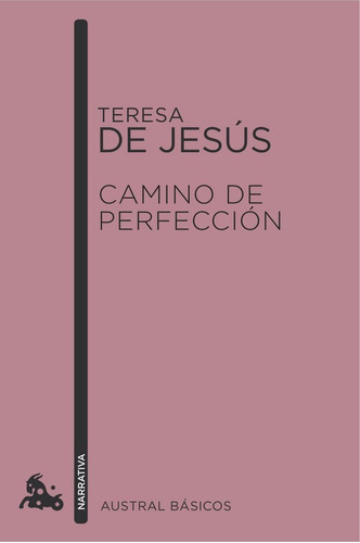 Camino De Perfeccion - Teresa De Jesus