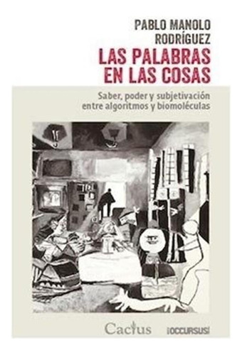 Palabras En Las Cosas, Las.rodriguez, Pablo Manolo