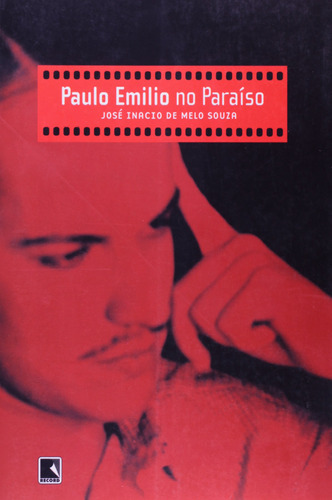 Livro Paulo Emílio No Paraíso
