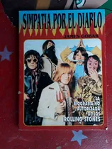 Comprar Libro Simpatia Por El Diablo Rolling Stones James Gobar