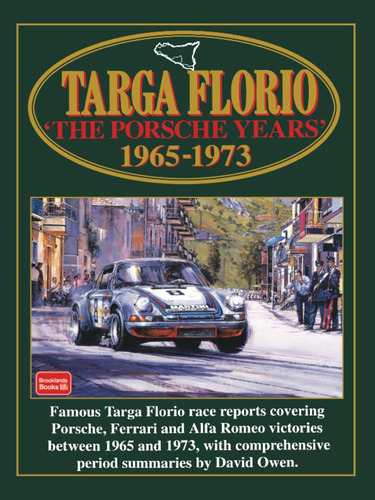 Libro: Targa Florio The Porsche Years 1965-1973: Racing