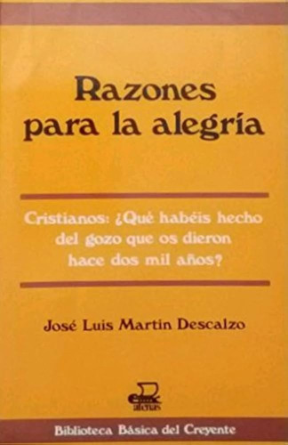 Libro Libro Razones Para La Alegria De Jose Luis Martin Desc