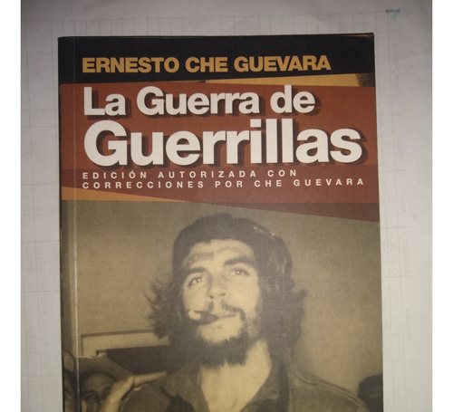 La Guerra De Guerrillas - Ernesto Che Guevara