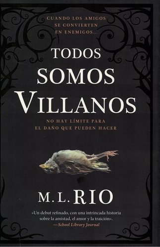 Libro Todos Somos Villanos - M. L. Rio Entrega Inmediata!!