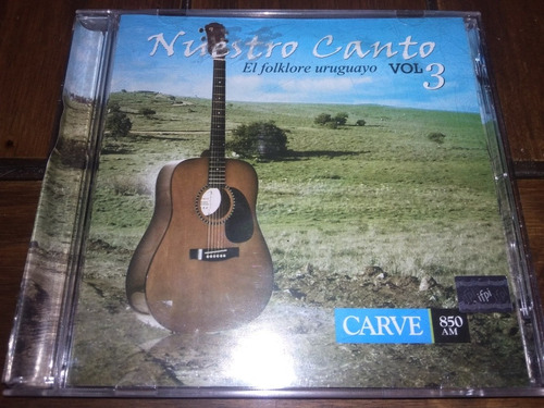 Nuestro Canto.el Folklore Uruguayo.radio Carve. Cd Impecable