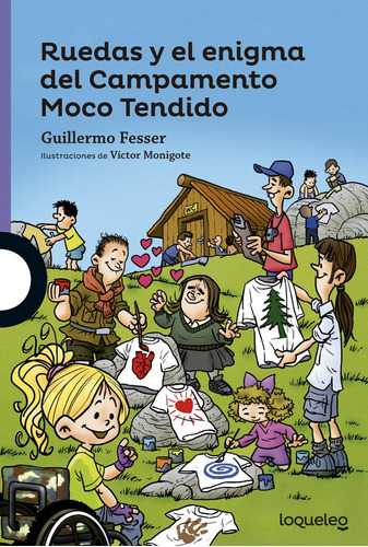 Libro: Ruedas Y El Enigma Del Campamento Moco Tendido. Fesse