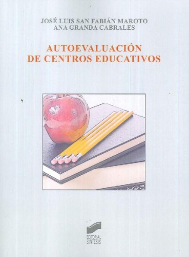 Libro Autoevaluación De Centros Educativos De José Luis San