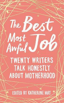 Libro The Best, Most Awful Job : Twenty Writers Talk Hone...