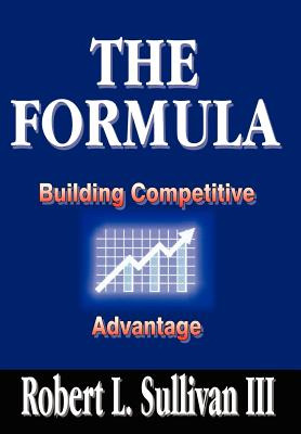 Libro The Formula: Building Competitive Advantage - Sulli...