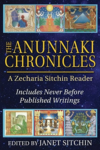 The Anunnaki Chronicles: A Zecharia Sitchin Reader: A Zecharia Sitchin Reader, De Zecharia Sitchin. Editorial Bear & Co, Tapa Dura, Edición 2015 En Inglés, 2015