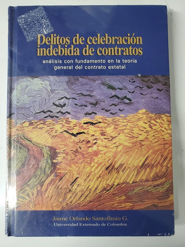 Libro Delitos De Celebracion Indebida De Contratos - Rmt*
