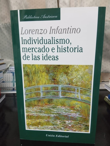 Libro Individualismo Mercado E Historia De Las Ideas