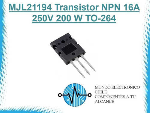 Mjl21194 Transistor Npn 16a 250v 200 W To-264