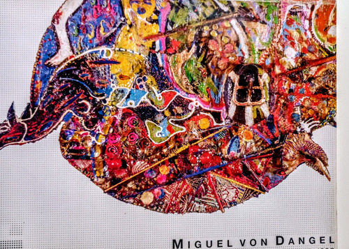Miguel Von Dangel Exposición Antológica 1963-1993