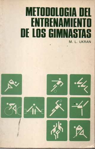 Metodologia Del Entrenamiento De Los Gimnastas M L Ukran 