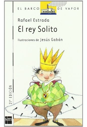 El Rey Solito - Rafael Pérez Estrada