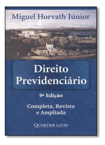 Livro Direito Previdenciário, De Miguel Horvath Junior. Em Português