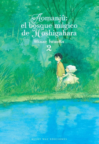 Aomanju El Bosque Magico De Hoshigahara Vol 2