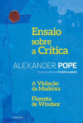 Ensaio sobre a Crítica: A Violação da Madeixa Floresta de Windsor, de Alexander Pope. Editora Lafonte, capa mole em português, 2022