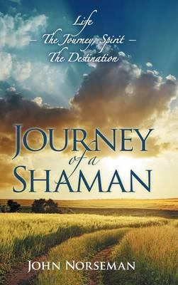 Libro Journey Of A Shaman - John Norseman