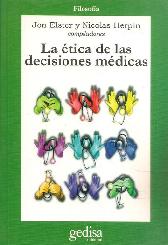 Libro La Ética De Las Decisiones Médicas De Jon Elster Nicol