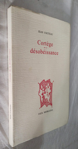 Livro Cortege De La Desobeissance Jean Cocteau Em Frances