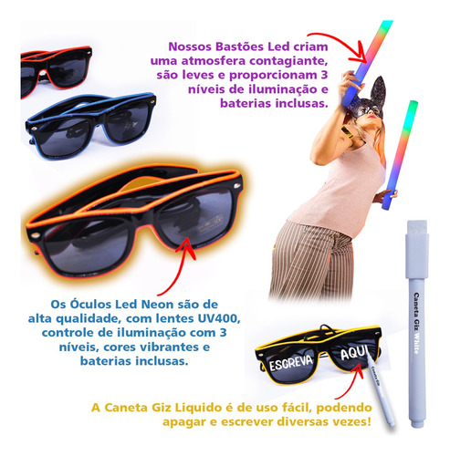 1 Óculos De Led + 1 Caneta Giz + 2 Bastão De Led Festa Bloco