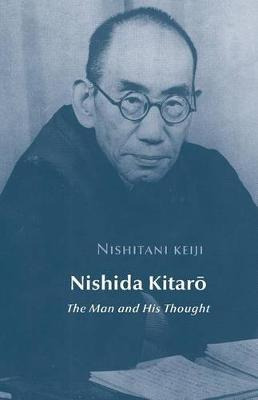 Libro Nishida Kitaro : The Man And His Thought - Keiji Ni...