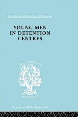 Libro Young Men In Detention Centres Ils 213 - Dunlop, An...