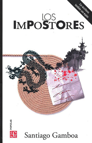 Los Impostores - Santiago Gamboa - Fce - Libro