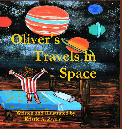 Oliver's Travels In Space, De Zweig, Kristie. Editorial Lightning Source Inc, Tapa Dura En Inglés