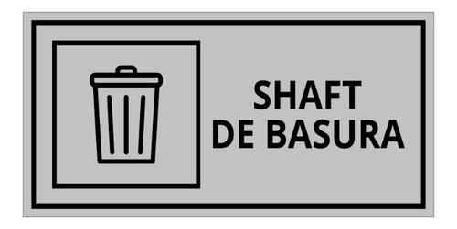 Identificador Shaft Basura, - Letreros Para Oficinas