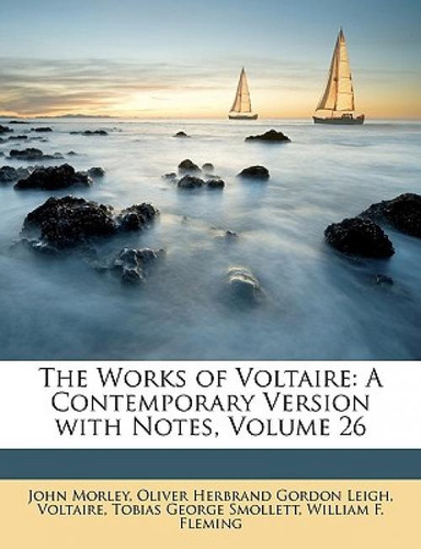 Libro The Works Of Voltaire: A Contemporary Version With ...