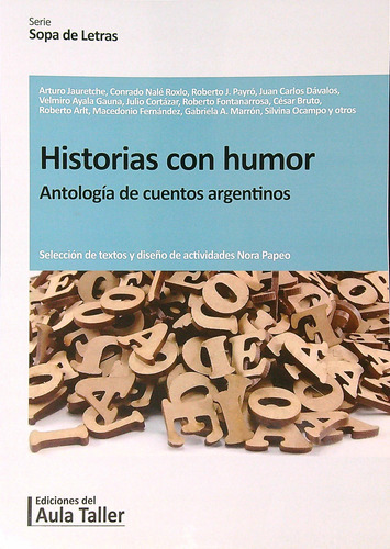 Historias Con Humor - Antologia De Cuentos Argentinos  