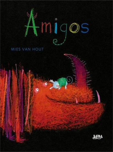 Amigos, De Mies Van Hout. Editorial L±, Tapa Mole, Edición 1 En Português, 2024